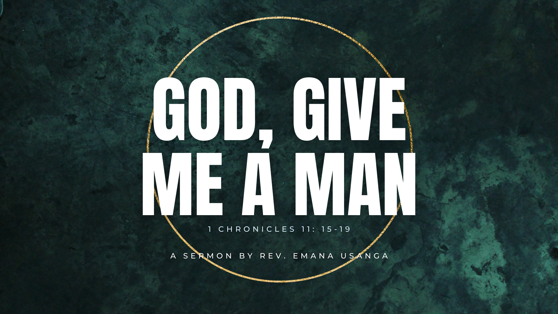 God, Give Me A Man
